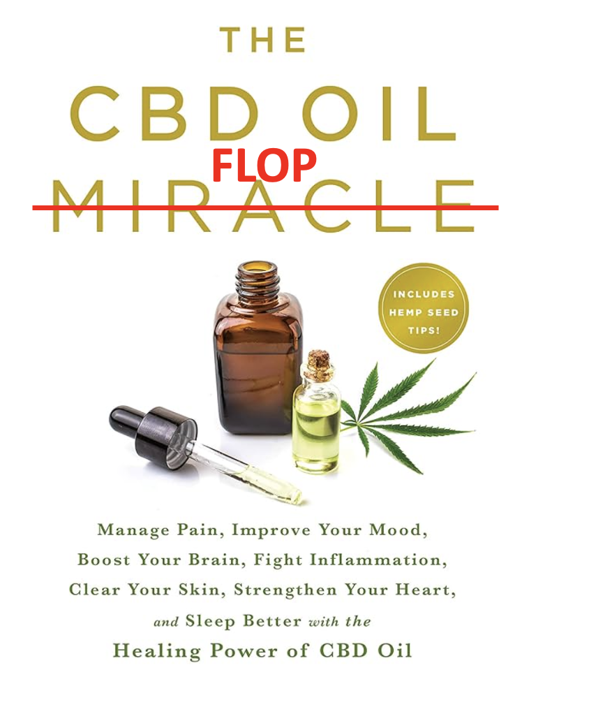 CBD Flops Big Time For Pain CBD Flops Big Time For Pain