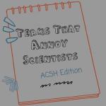 Terms That Annoy Scientists
