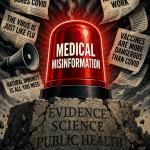 Sounding the Alarm about Medical Misinformation